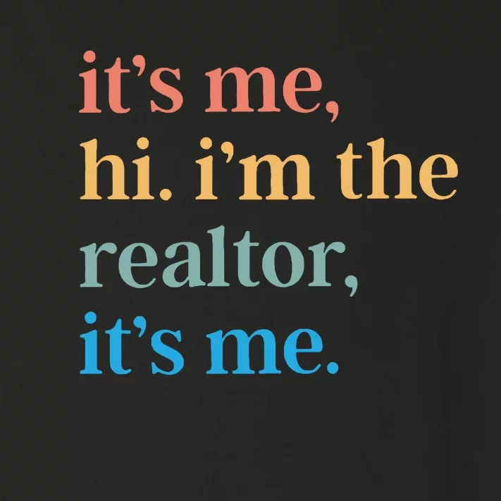 ItS Me Hi IM The Realtor ItS Me Toddler Long Sleeve Shirt