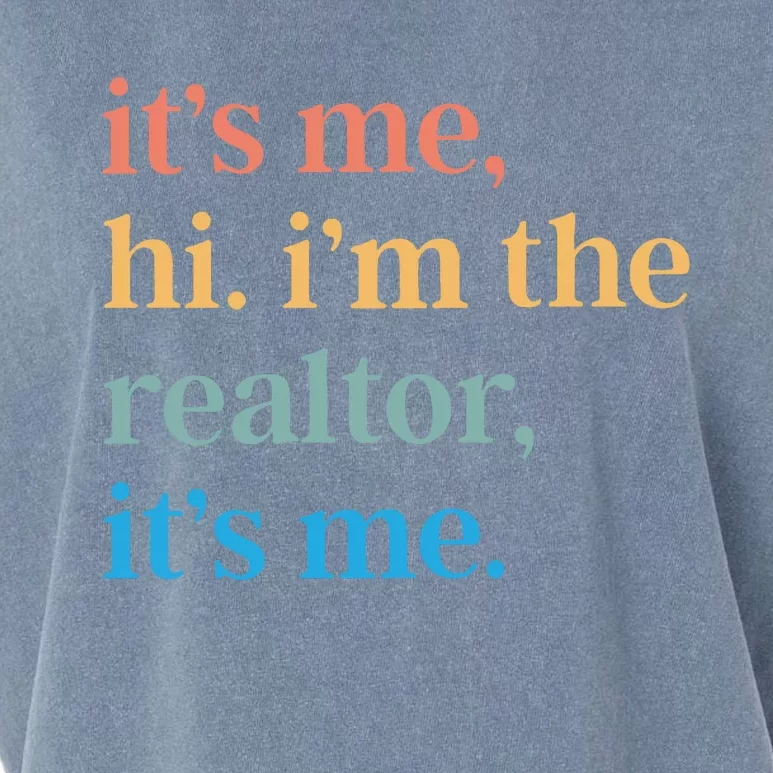 ItS Me Hi IM The Realtor ItS Me Garment-Dyed Women's Muscle Tee