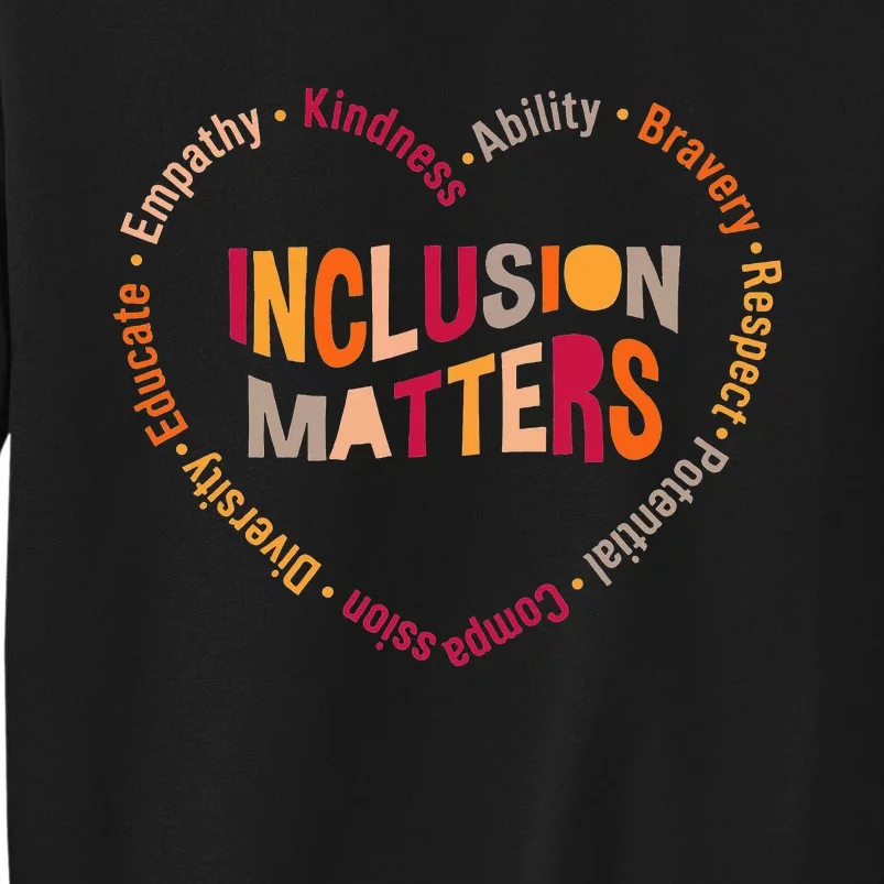 Inclusion Matters Heart Autism Awareness Special Education Sweatshirt