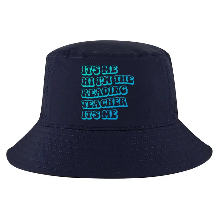 It’S Me Hi I’M The Reading Teacher It’S Me Funny Teacher Funny Gift Cool Comfort Performance Bucket Hat