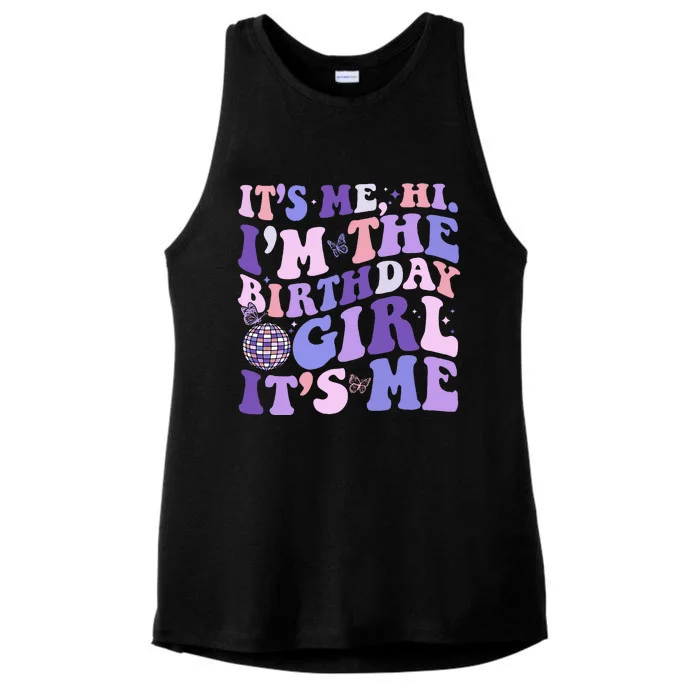 ItS Me Hi IM The Birthday Girl Its Me Birthday Party Ladies Tri-Blend Wicking Tank