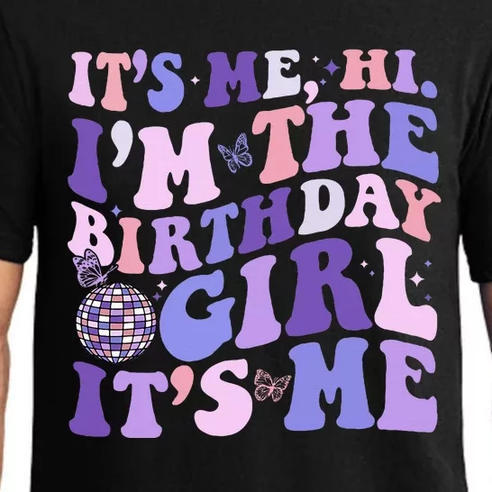 ItS Me Hi IM The Birthday Girl Its Me Birthday Party Pajama Set