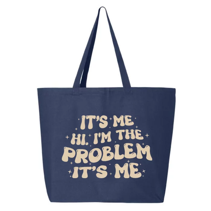 It's Me, Hi, I'm The Problem Funny Groovy Vintage 25L Jumbo Tote