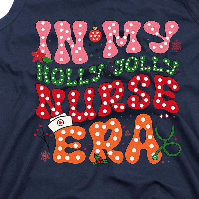 In My Holly Nurse Era Jolly Nurse Xmas Retro Nurse Christmas Tank Top