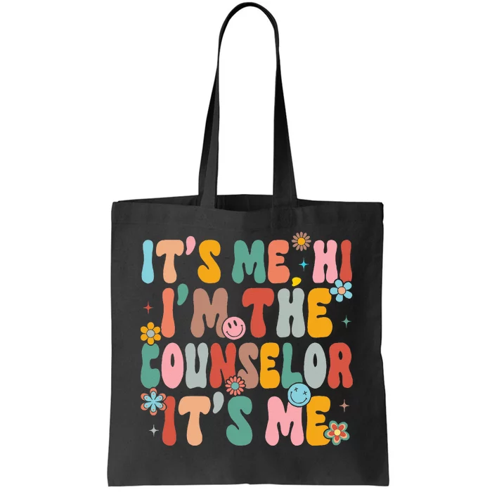 It's Me Hi I'm The Teacher Counselor  Back To School Tote Bag