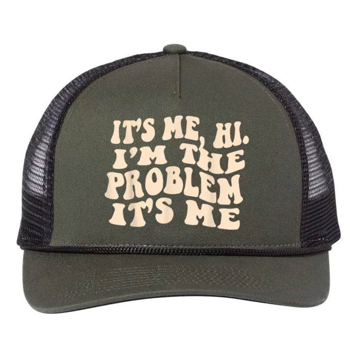 Its Me Hi Im The Problem Retro Rope Trucker Hat Cap