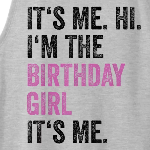 Its Me Hi Im The Birthday Girl Its Me Ladies Tri-Blend Wicking Tank