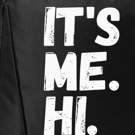 Its Me Hi Im The Problem City Backpack