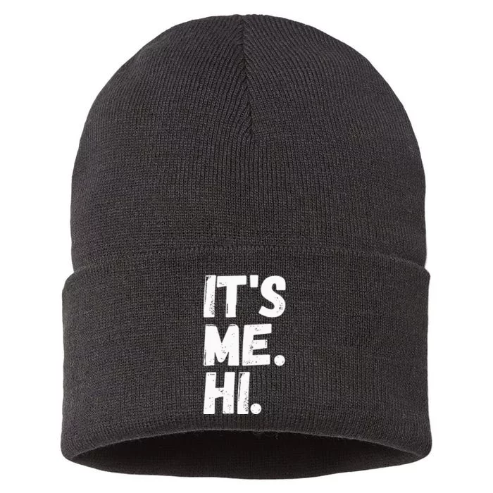 Its Me Hi Im The Problem Sustainable Knit Beanie