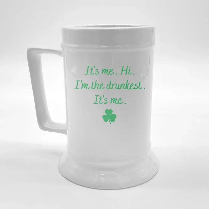 It's Me Hi I'm The Drunkest It's Me Front & Back Beer Stein