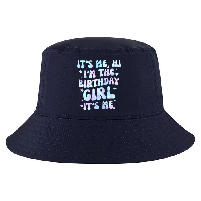 Its Me Hi Im The Birthday Girl Its Me Cute Gift Cool Comfort Performance Bucket Hat