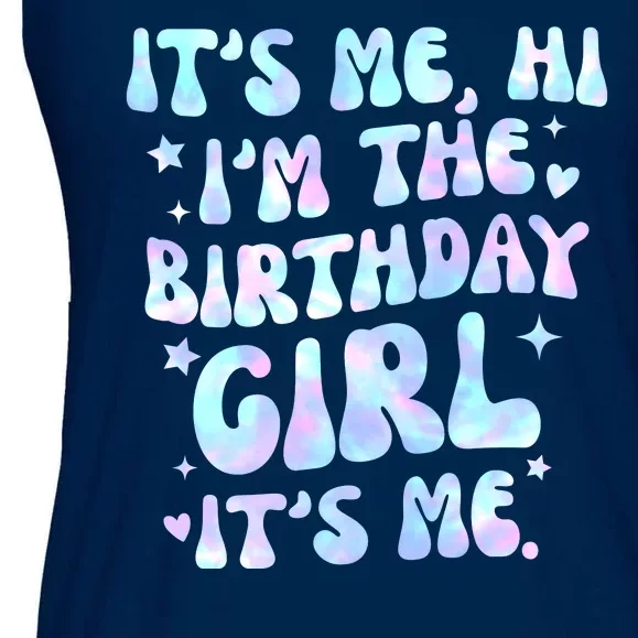 Its Me Hi Im The Birthday Girl Its Me Cute Gift Ladies Essential Flowy Tank