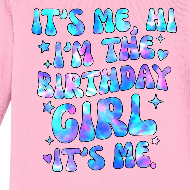 Its Me Hi Im The Birthday Girl Its Me Cute Gift Baby Long Sleeve Bodysuit