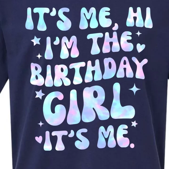 Its Me Hi Im The Birthday Girl Its Me Cute Gift Sueded Cloud Jersey T-Shirt