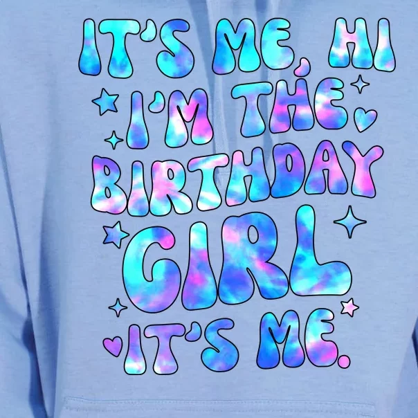 Its Me Hi Im The Birthday Girl Its Me Cute Gift Unisex Surf Hoodie