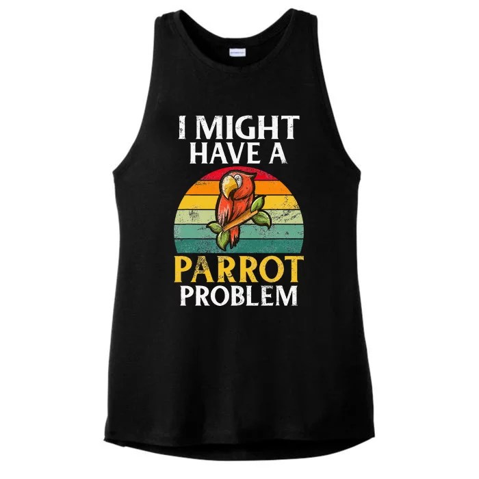 I Might Have A Parrot Problem Parrot Ladies Tri-Blend Wicking Tank