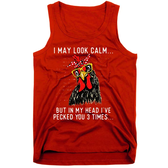 In My Head IVe Pecked You 3 Times Chicken Lover Poultry Tank Top