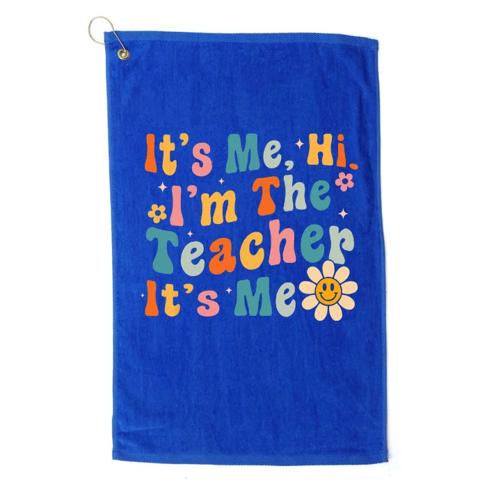 Its Me Hi Im The Teacher Its Me Groovy Back To School Platinum Collection Golf Towel