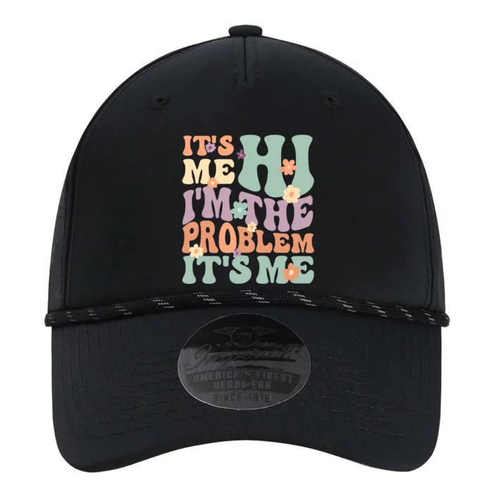 Its Me Hi I'm The Problem Its Me Performance The Dyno Cap