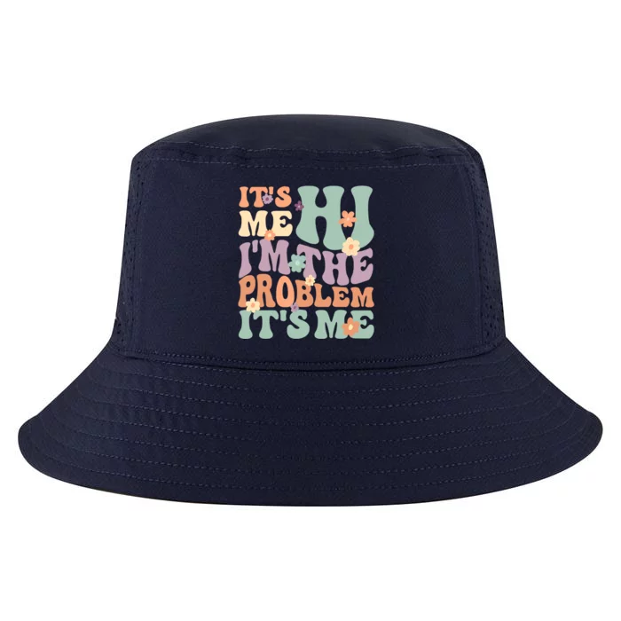 Its Me Hi I'm The Problem Its Me Cool Comfort Performance Bucket Hat