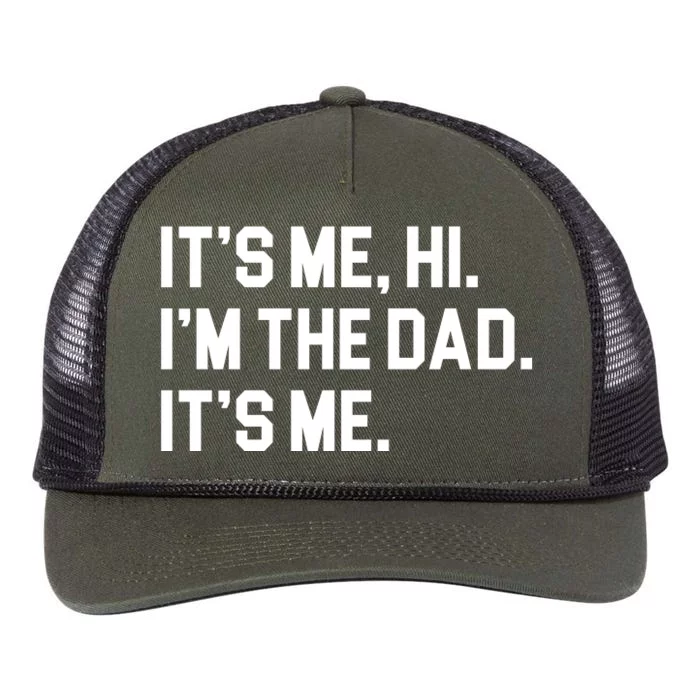 Its Me Hi Im The Dad Funny Fathers Day Retro Rope Trucker Hat Cap