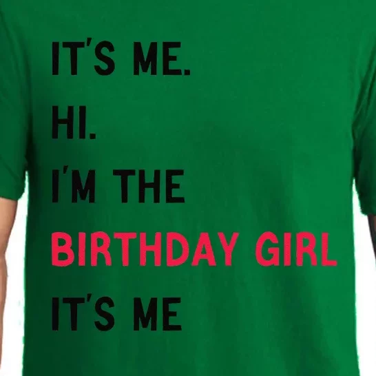 ItS Me Hi IM The Birthday Girl ItS Me Pajama Set