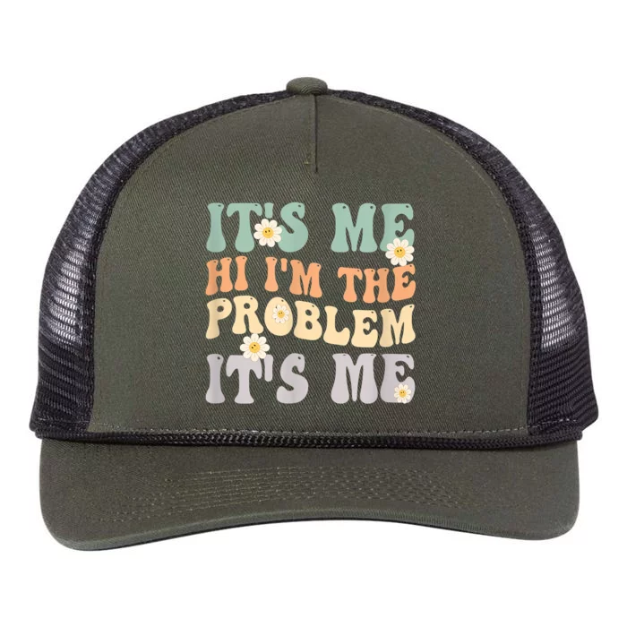 It's Me Hi I'm The Problem It's Me Funny Make Problems Retro Rope Trucker Hat Cap