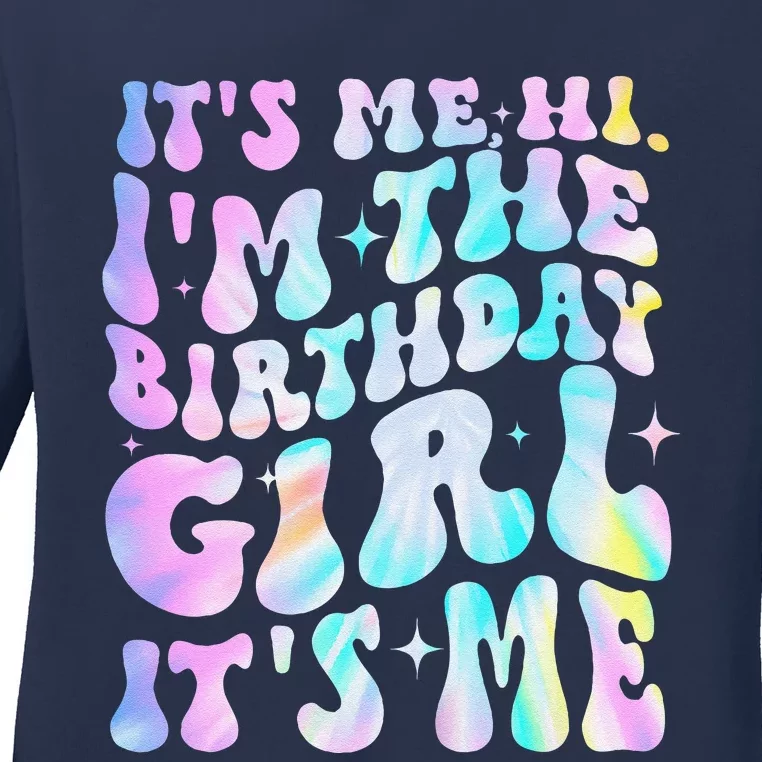 ItS Me Hi IM Birthday Girl ItS Me Groovy Ladies Long Sleeve Shirt