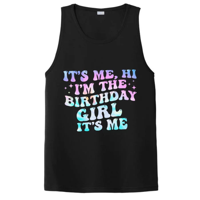 ItS Me Hi IM Birthday Girl ItS Me Groovy Performance Tank