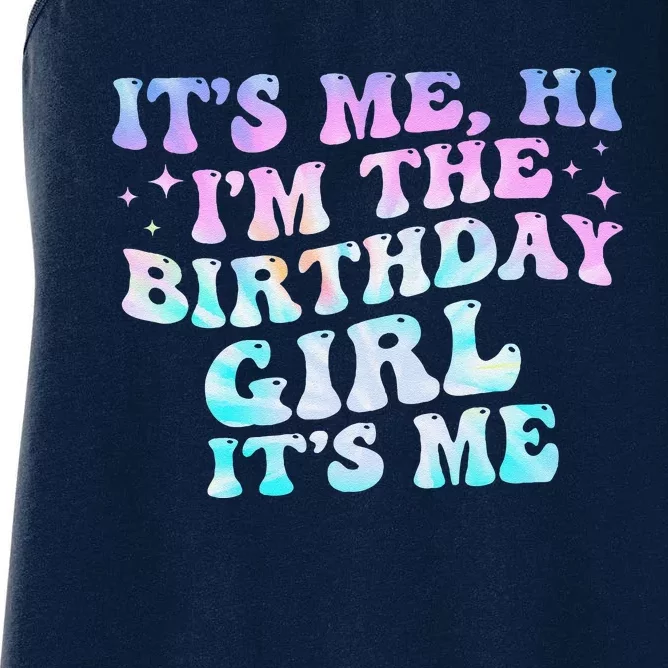 ItS Me Hi IM Birthday Girl ItS Me Groovy Women's Racerback Tank