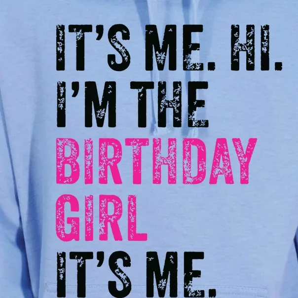 Its Me Hi Im The Birthday Girl Its Me Birthday Era Party Unisex Surf Hoodie