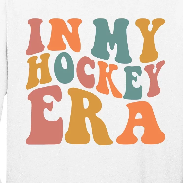 In My Hockey Era Long Sleeve Shirt