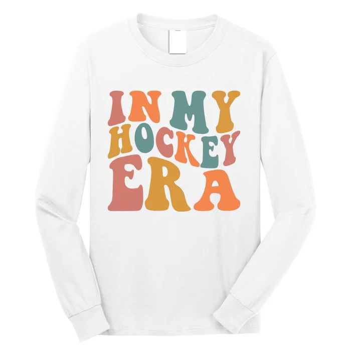 In My Hockey Era Long Sleeve Shirt