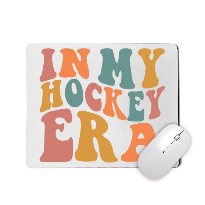 In My Hockey Era Mousepad