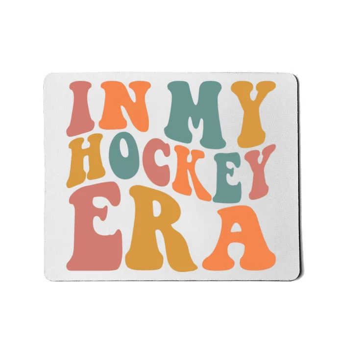 In My Hockey Era Mousepad