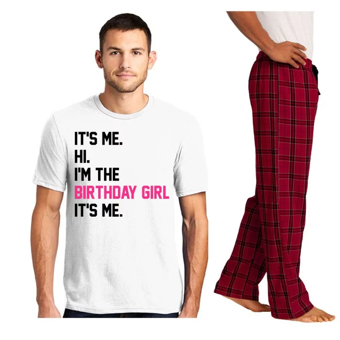 Its Me Hi Im The Brithday Girl Its Me Funny Gift Pajama Set