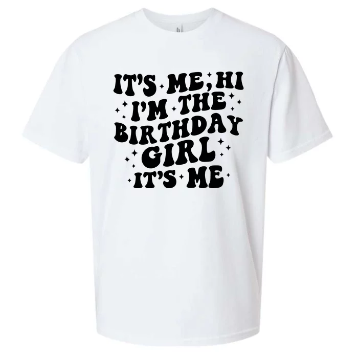 Its Me Hi Im The Birthday Girl Its Me Funny Sueded Cloud Jersey T-Shirt