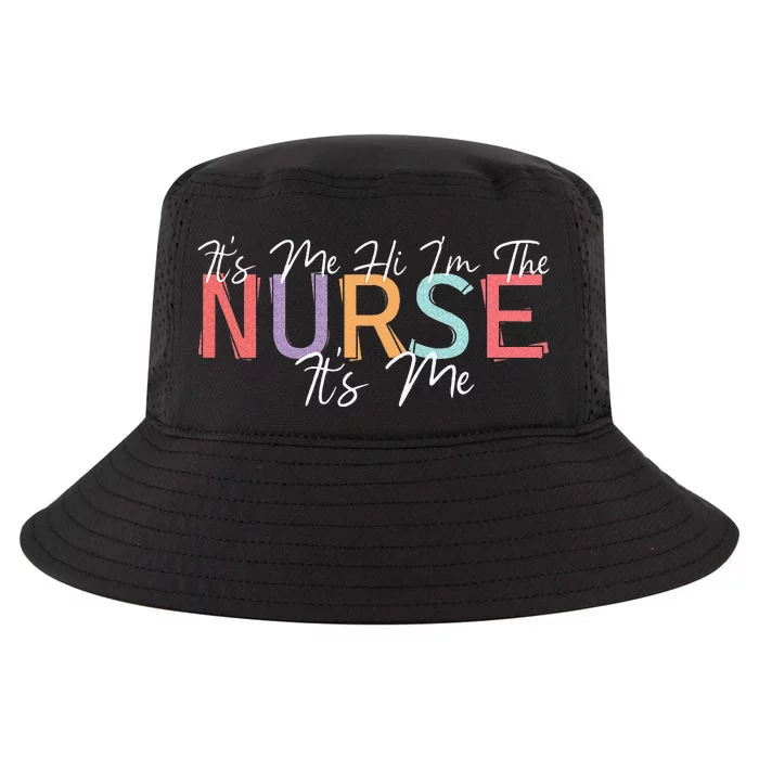 Its Me Hi I'm The Nurse RN ER NICU Nursing Cool Comfort Performance Bucket Hat