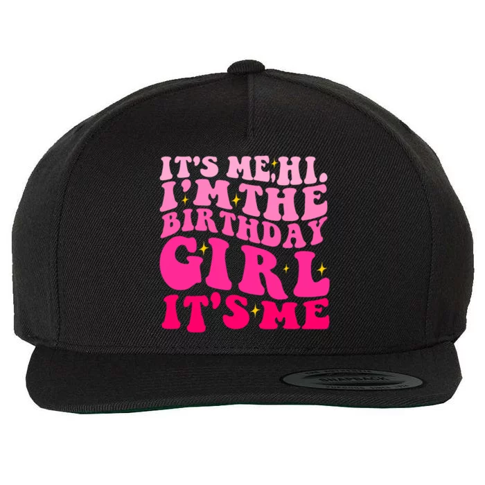 Its Me Hi Im The Birthday Its Me Funny Birthday Party Wool Snapback Cap