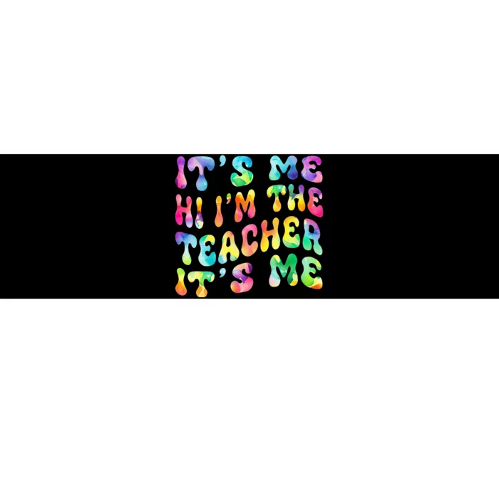 It’s Me Hi I’m The teacher It’s Me Groovy Tie Dye Style Bumper Sticker