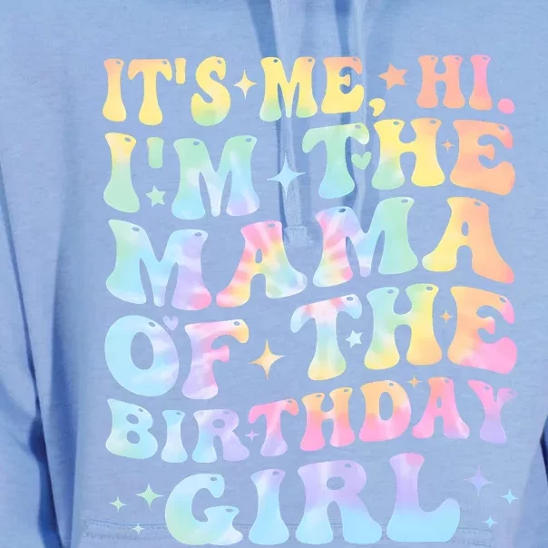 ItS Me Hi IM Me Mama Of Birthday Girl Unisex Surf Hoodie