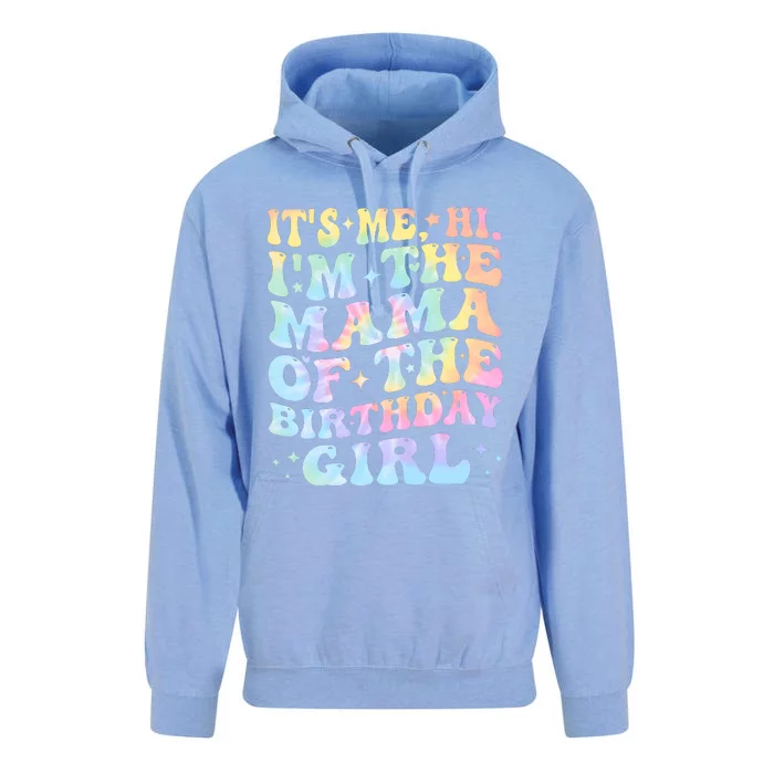 ItS Me Hi IM Me Mama Of Birthday Girl Unisex Surf Hoodie