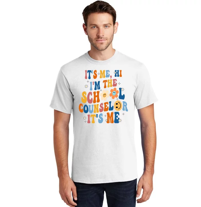 Its Me Hi Im The School Counselor Back To School Tall T-Shirt