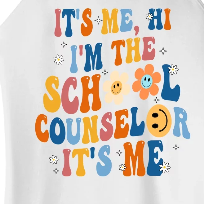 Its Me Hi Im The School Counselor Back To School Women’s Perfect Tri Rocker Tank