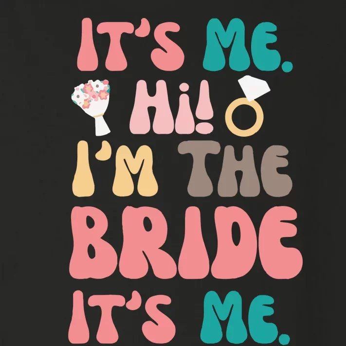 Its Me Hi Im The Bride Its Me Bachelorette Toddler Long Sleeve Shirt