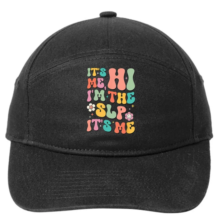 It's Me Hi I’m The SLP Speech Pathology Appreciation AAC 7-Panel Snapback Hat