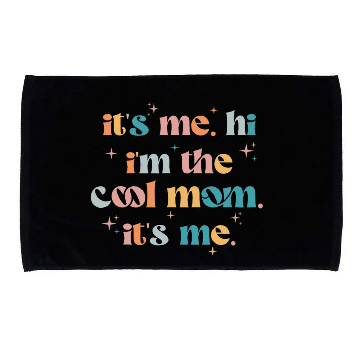 Its Me Hi Im The Cool Mom Groovy Mothers Day Microfiber Hand Towel