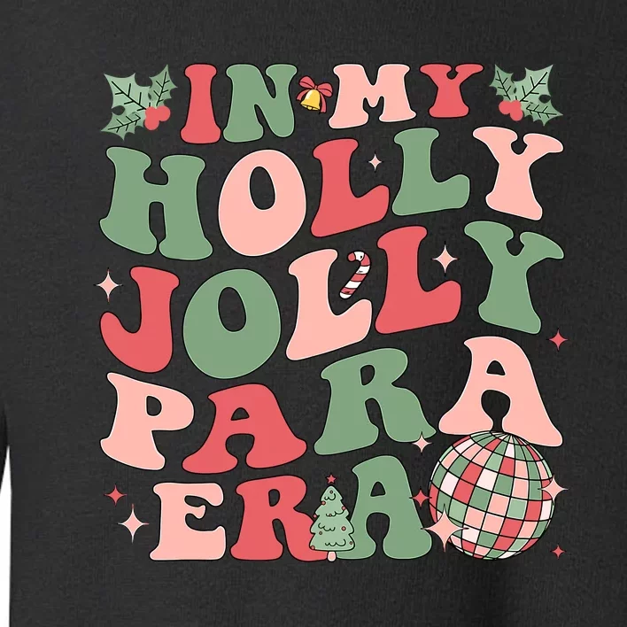 In My Holly Xmas Jolly Para Era Retro Christmas Jolly Para Toddler Sweatshirt