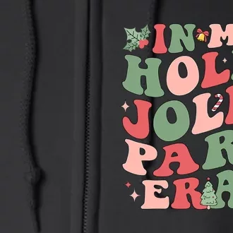 In My Holly Xmas Jolly Para Era Retro Christmas Jolly Para Full Zip Hoodie