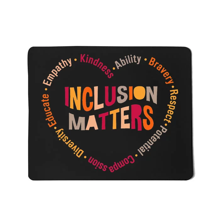 Inclusion Matters Heart Autism Awareness Special Education Mousepad